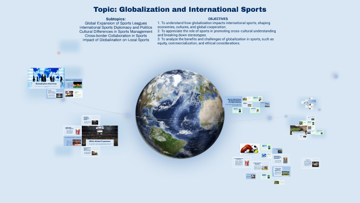 Globalization and International Sports by Maria Cecilia Culla on Prezi