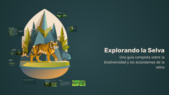 Explorando la Selva by romeo pouso,GARCIA on Prezi
