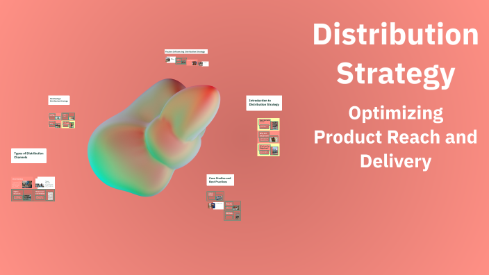 Distribution Strategy by Công Việt on Prezi