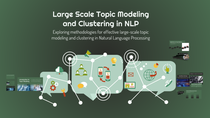 Large Scale Topic Modeling and Clustering in NLP by Raghu Jamadar on Prezi