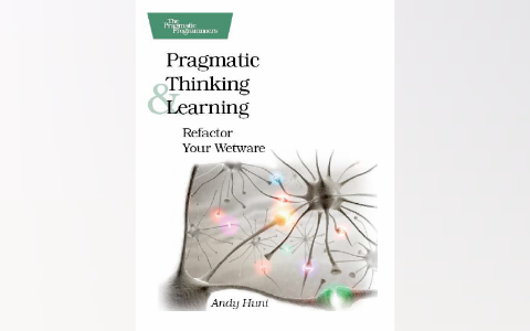 Pragmatic thinking and learning presentation by Lucian Vasiliu on Prezi