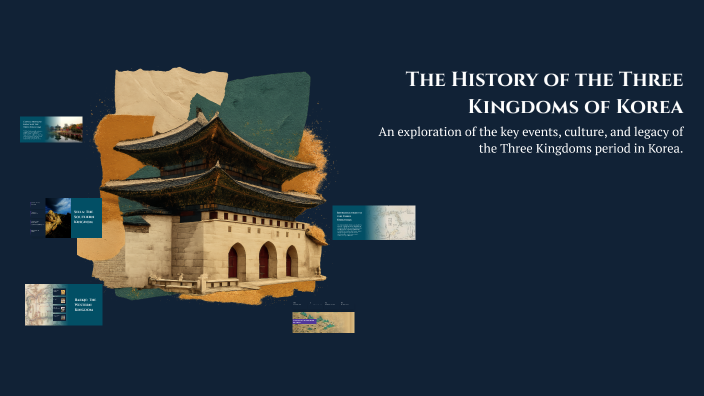 The History of the Three Kingdoms of Korea by Gulsanam Qurbonova on Prezi