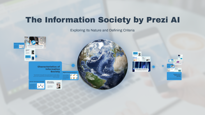 The Information Society by Prezi AI by Jason Mills on Prezi