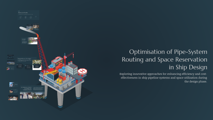Optimisation of Pipe-System Routing and Space Reservation in Ship ...