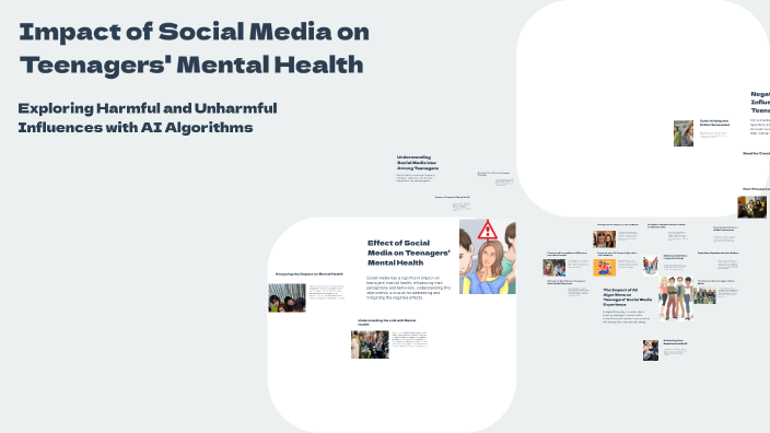 Impact of Social Media on Teenagers' Mental Health by suasti c on Prezi