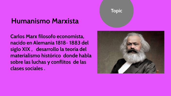 humanismo marxista by linda trujillo on Prezi