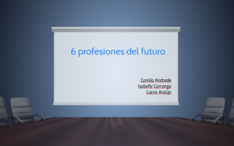 10 profesiones del futuro by Isabelle Camargo on Prezi