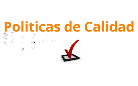 Politicas de Calidad Bimbo by EdgarziTho IsLas on Prezi