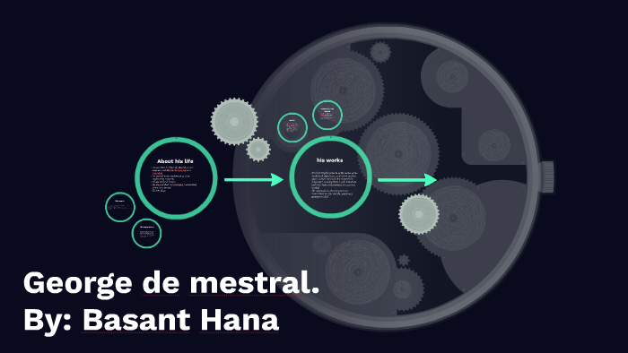 de mestral. by on Prezi