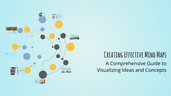 Creating Effective Mind Maps by Marycarmen Martínez Díaz on Prezi