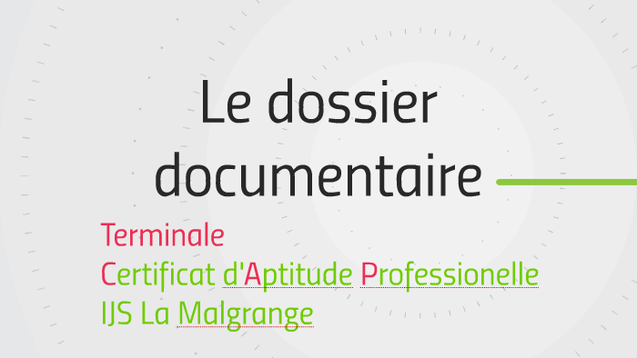 Le dossier documentaire by Nicolas Hesse on Prezi