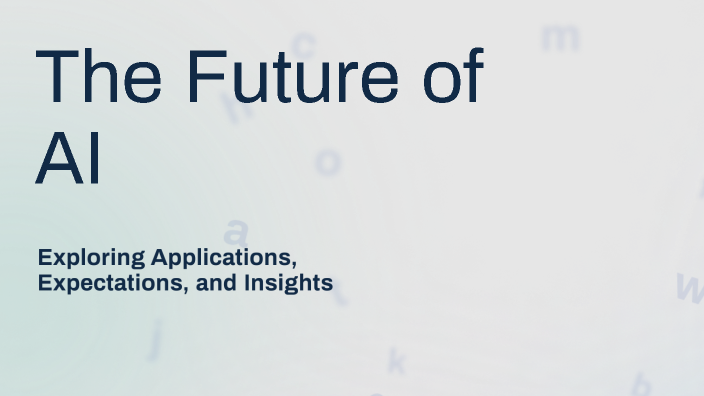 The Future of AI by Ibtihal Merimi on Prezi