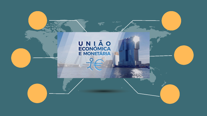 União Econômica Monetária by Veronica Moraes on Prezi Next