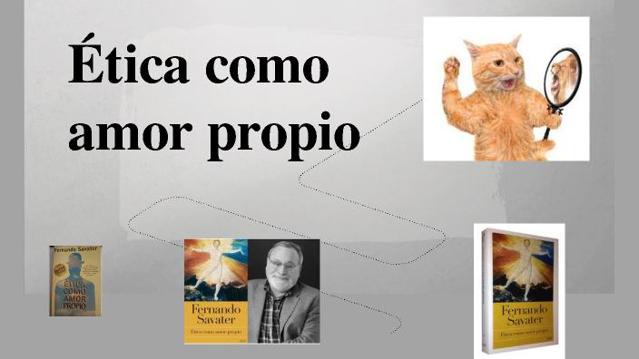 Ética Como Amor Propio By Alberto Wilian Marquez Polo On Prezi 4956