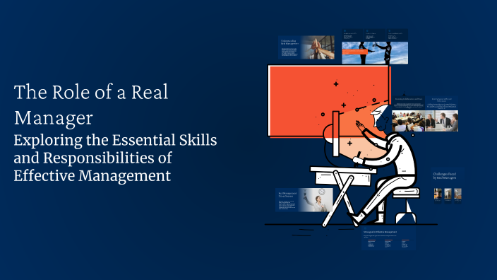 Real Manager The Role of a Real Manager by ana takidze on Prezi