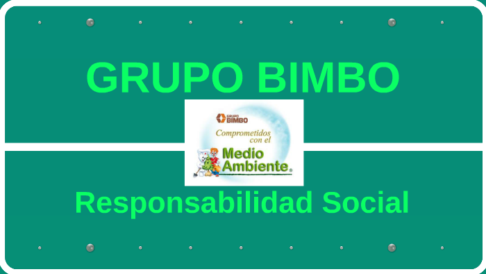 Responsabilidad social y empresarial de bimbo by lylliana diaz