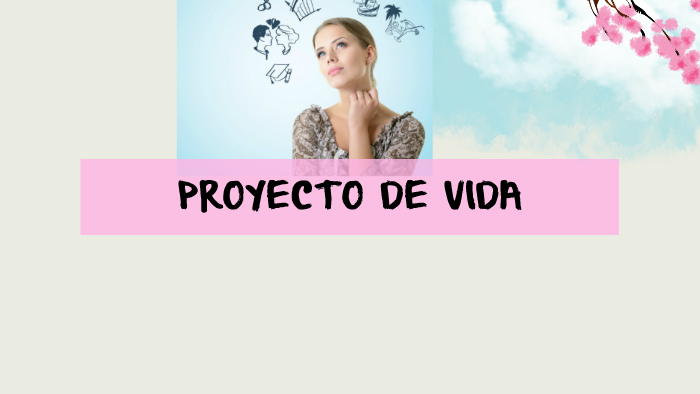 proyecto de vida by laura buitrago on Prezi