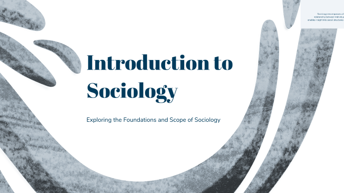 Introduction to Sociology by OJASWITA SHARMA on Prezi
