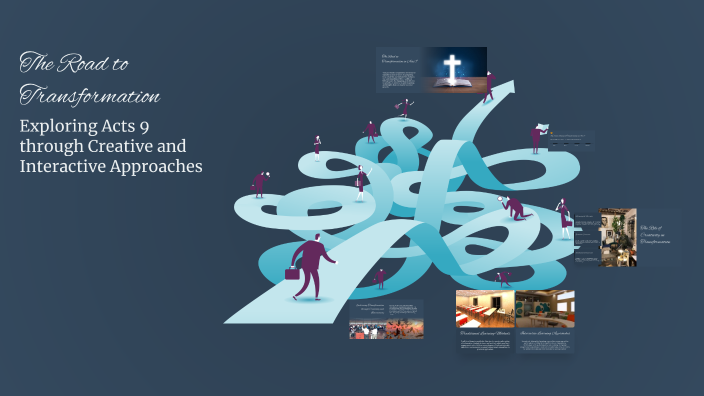 The Road to Transformation by Reynold Jeffrey Molina on Prezi
