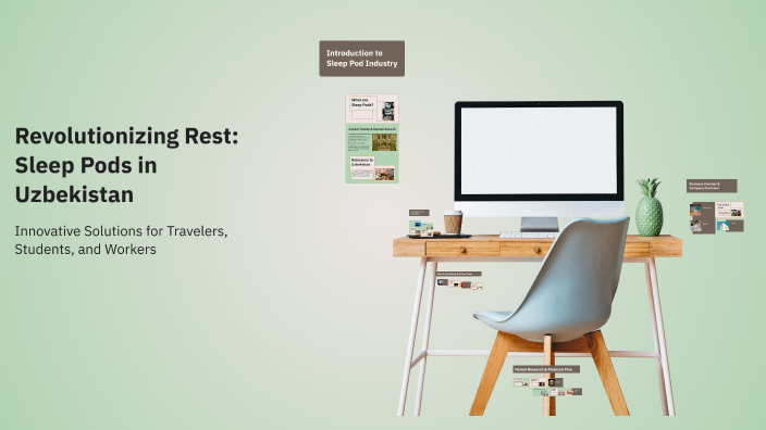 Revolutionizing Rest: Sleep Pods in Uzbekistan by BMY on Prezi