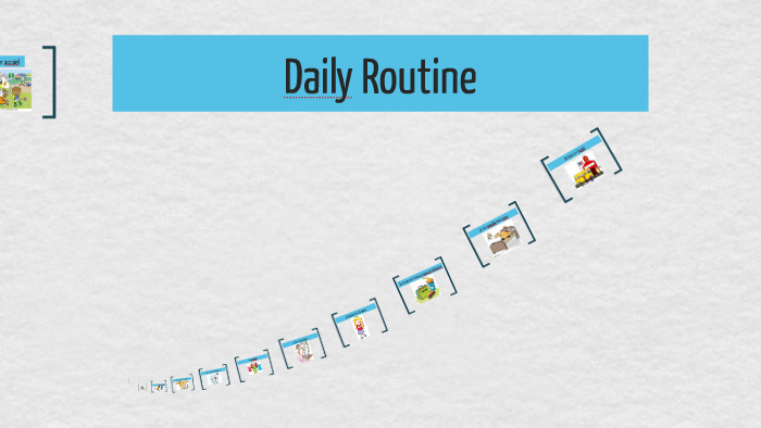 Daily Routine by jasmine england on Prezi