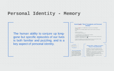 Personal Identity - Memory by Kevin Huang on Prezi Next