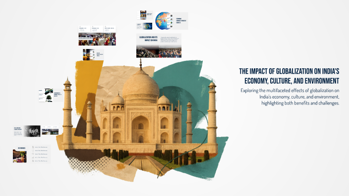 The Impact of Globalization on India's Economy, Culture, and ...