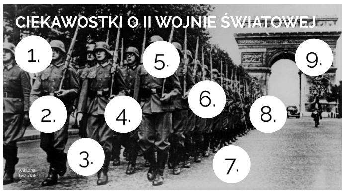 Ciekawostki O 2 Wojnie światowej ciekawostki o II wojnie by Wiktoria Twardzik on Prezi
