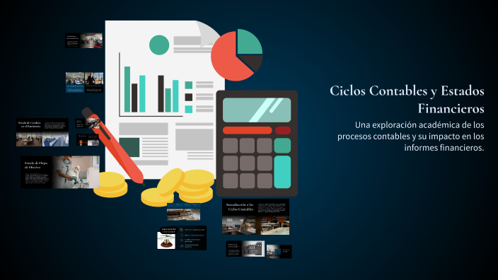 Ciclos Contables y Estados Financieros by Santiago Mendez on Prezi