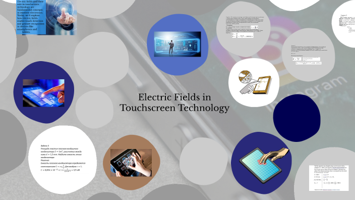 Electric Fields in Touchscreen Technology by azat maukenov on Prezi