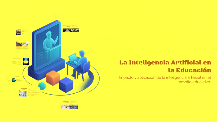 La Inteligencia Artificial en la Educación by on Prezi