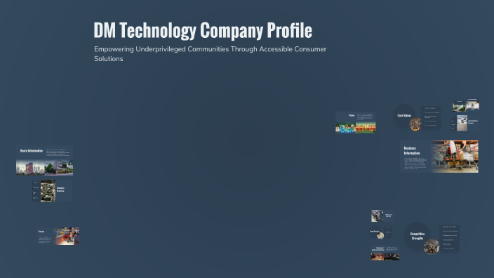DM Technology Company Profile by PMK Consumer on Prezi