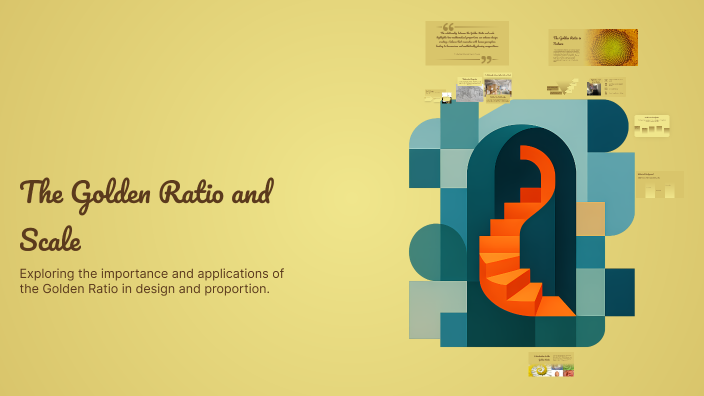 The Golden Ratio and Scale by ANA LUCIA ESCRIBA SANDOVAL on Prezi