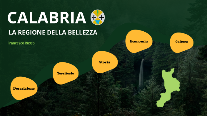 Ricerca Sulla CALABRIA By Francesco Russo On Prezi