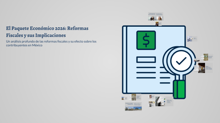 El Paquete Económico 2026: Reformas Fiscales y sus Implicaciones by ...