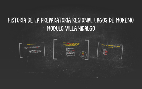 HISTORIA DE LA PREPARATORIA REGIONAL LAGOS DE MORENO MODULO by JUAN ...