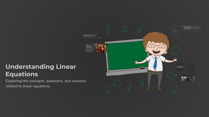 Understanding Linear Equations by Yassin Ahmed on Prezi