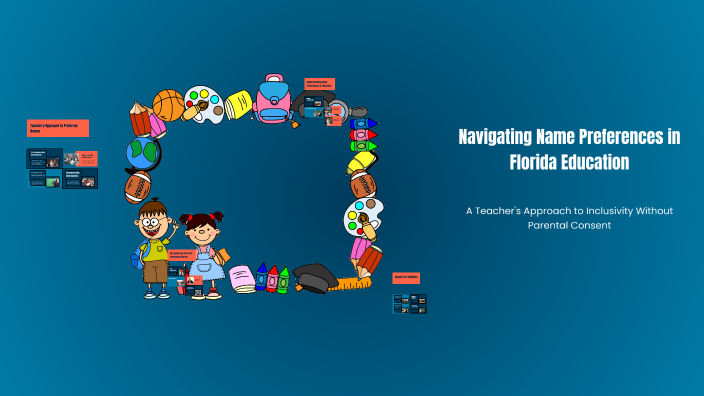 Navigating Name Preferences in Florida Education by Samuel Adams on Prezi