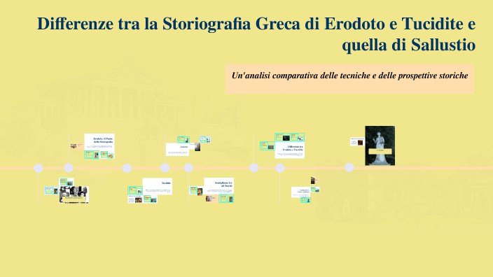 Differenze tra la Storiografia Greca di Erodoto e Tucidite e quella di