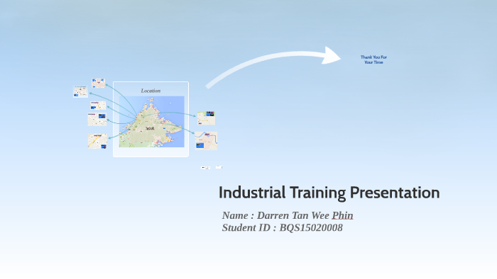 Industrial Training Presentation by darren tan on Prezi