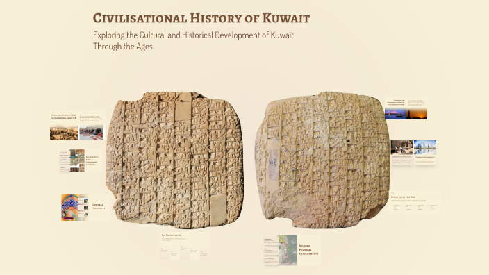 Civilisational History of Kuwait by Zahraa Al-Anzi on Prezi