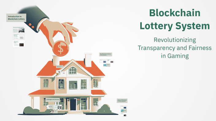 Blockchain Lottery System by munib ansari on Prezi