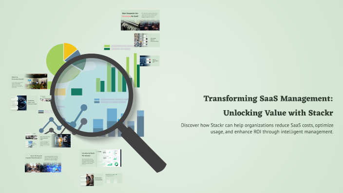 Transforming SaaS Management: Unlocking Value with Stackr by joseph ...