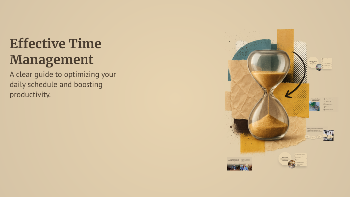 Effective Time Management by Chalack Yaseen on Prezi