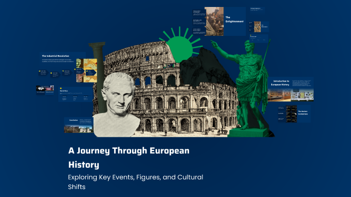 A Journey Through European History by ANTHONY AREVALO on Prezi