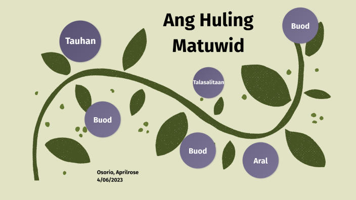 Ang Huling Matuwid By Aprilrose Osorio On Prezi 3356