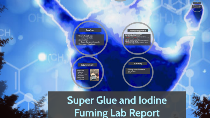 super-glue-and-iodine-fuming-by-on-prezi