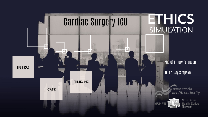 ethics-simulation-in-cardiac-surgery-icu-by-hillary-ferguson-on-prezi-next