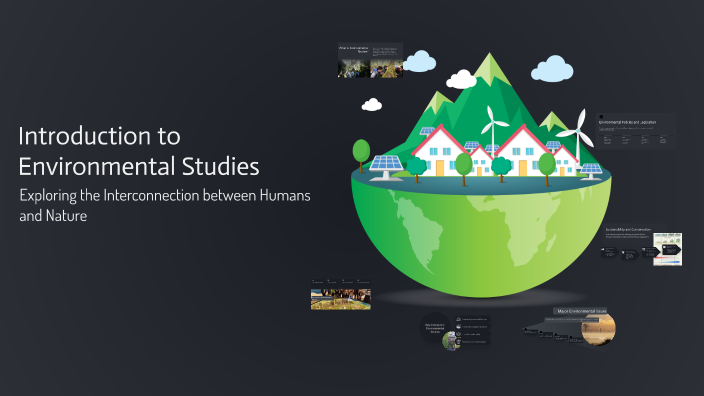 Introduction to Environmental Studies by Sushma Soans H&SS YIASCM on Prezi