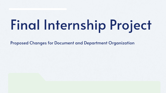 Final Internship Project by Kayla Thompson on Prezi